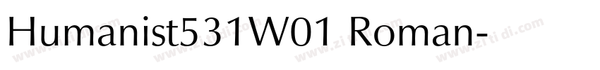 Humanist531W01 Roman字体转换